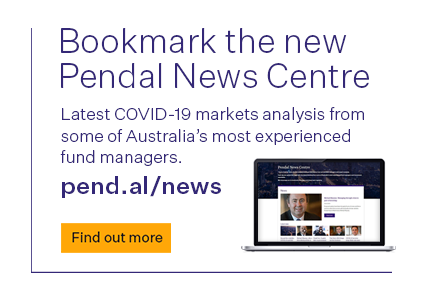 Bookmark Pendal's News Centre for the latest COVID-19 market insights from some of Australia's top fund managers.