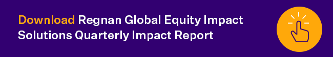 Download Regnan Global Equity Impact Solutions fund quarterly report